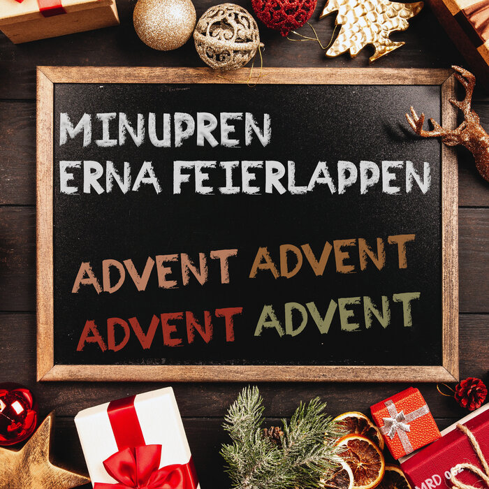Advent Advent Advent Advent by Minupren/Erna Feierlappen on MP3, WAV