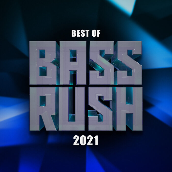 VA - Best Of Bassrush: 2021 [BR132]