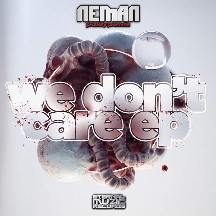Neman - We Don't Care EP