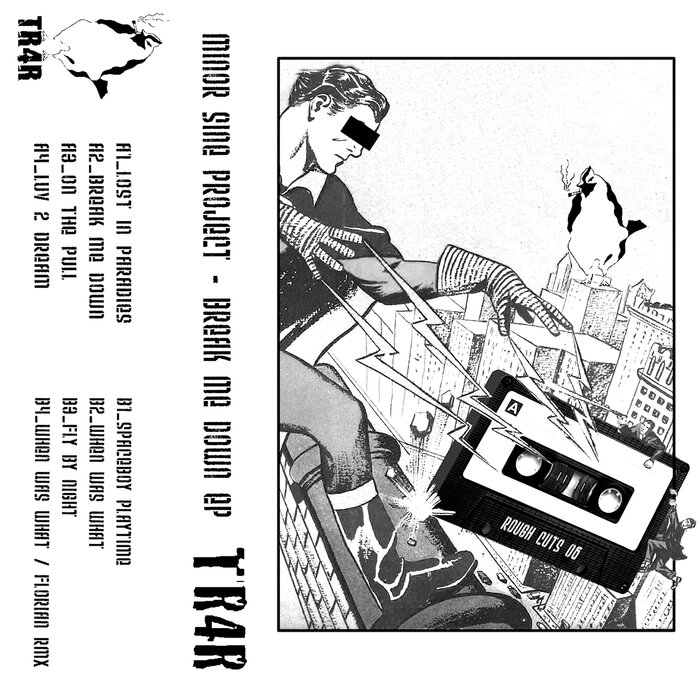 Minor Sine Project - Break Me Down EP [ROUGHCUTS06]