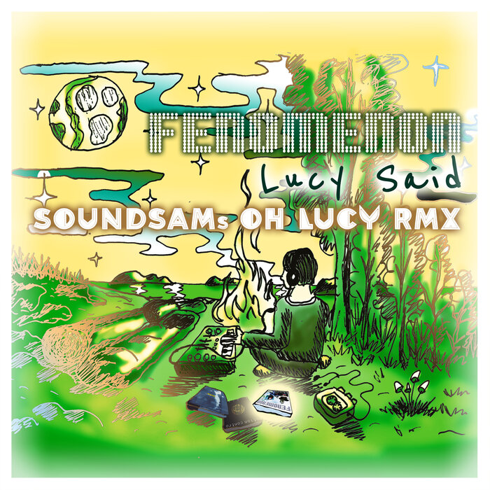 Fenomenon - Lucy Said (SoundSAM's Oh Lucy Remix)