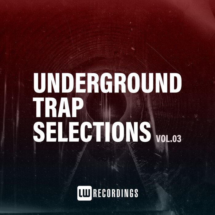 VA - Underground Trap Selections, Vol. 03 [LWUTS03]