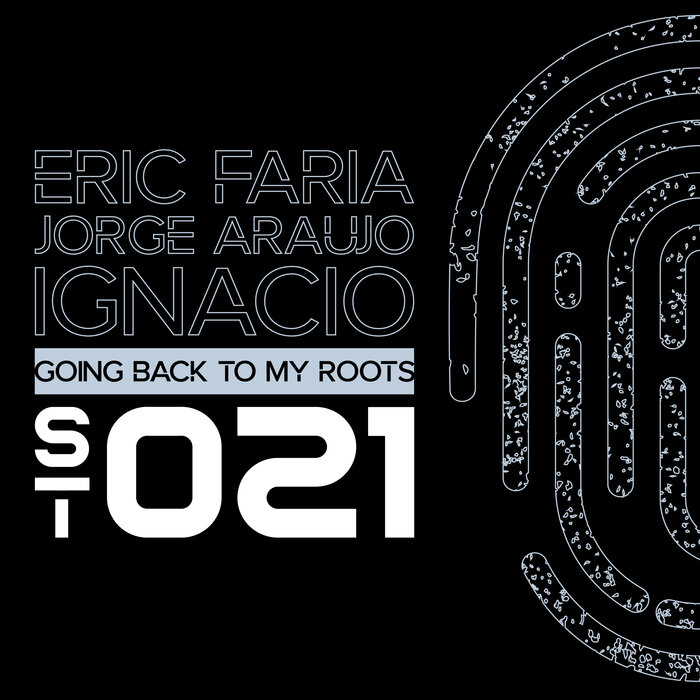 Eric Faria/Jorge Araujo/Ignacio Raalte - Going Back To My Roots