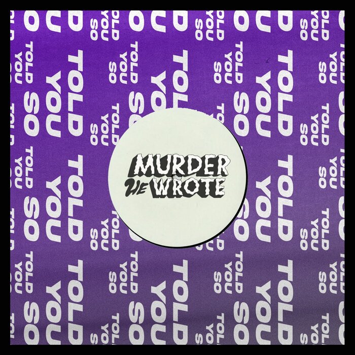 Murder He Wrote - Told You So