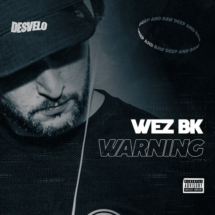 Wez BK - Warning EP (Explicit)