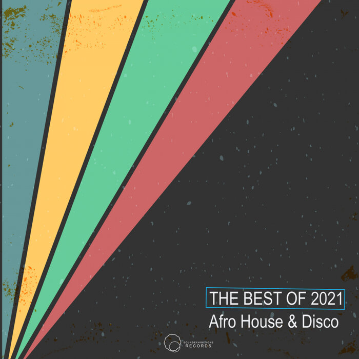 Various - The Best Of 2021 Afro House & Disco