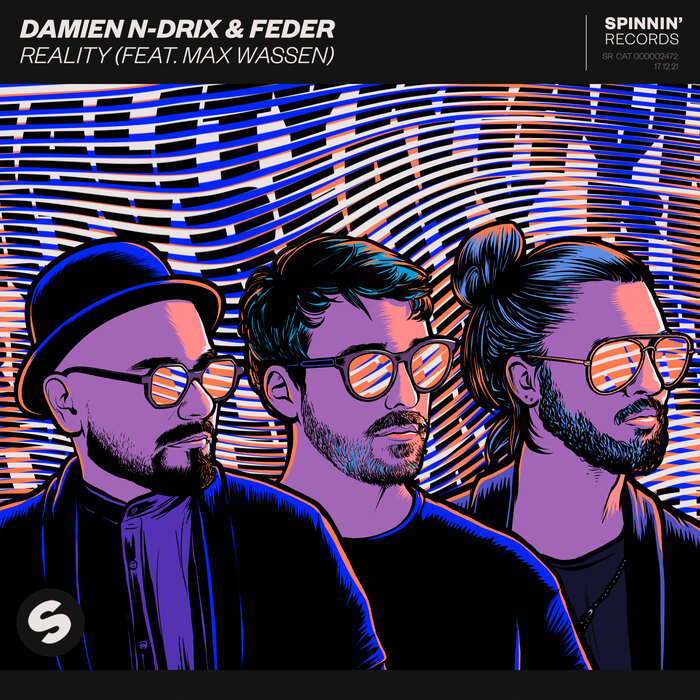 Damien N-Drix/Feder feat Max Wassen - Reality