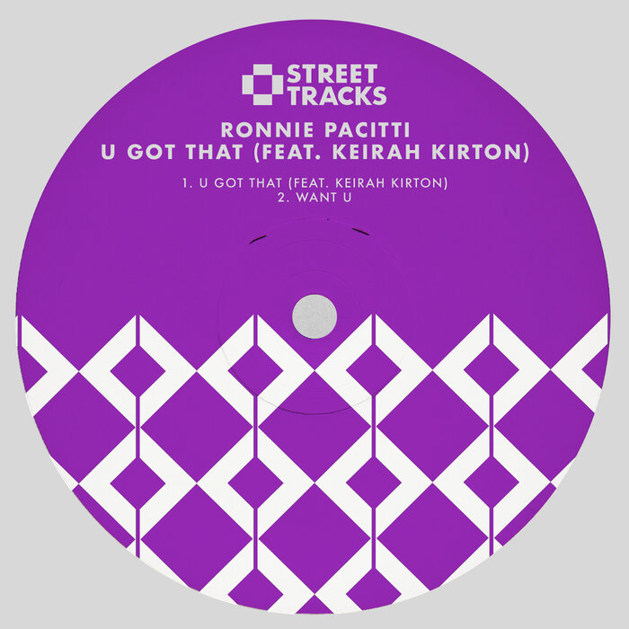 Ronnie Pacitti feat Keirah Kirton - U Got That
