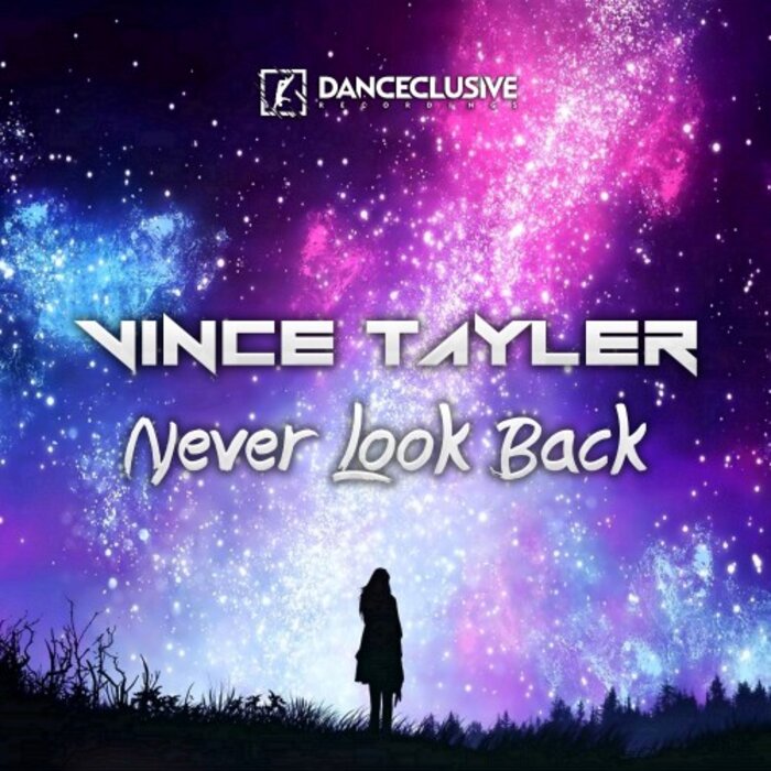 Vince Tayler - Never Look Back