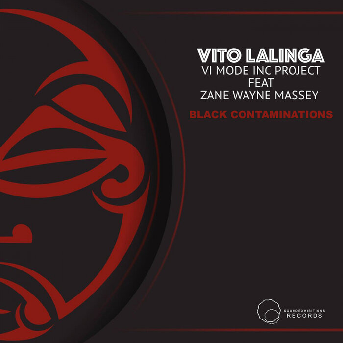 Vito Lalinga (Vi Mode Inc Project) - Black Contaminations