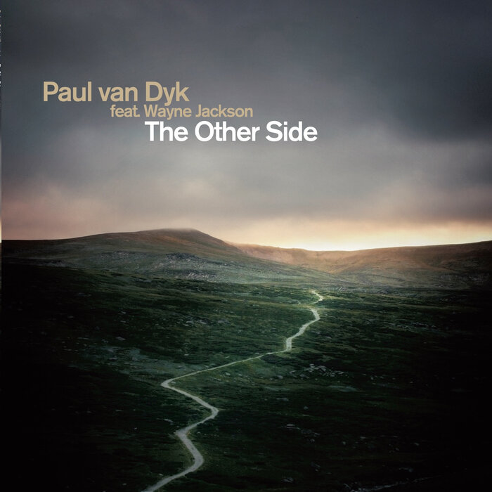 PAUL VAN DYK FEAT WAYNE JACKSON - The Other Side