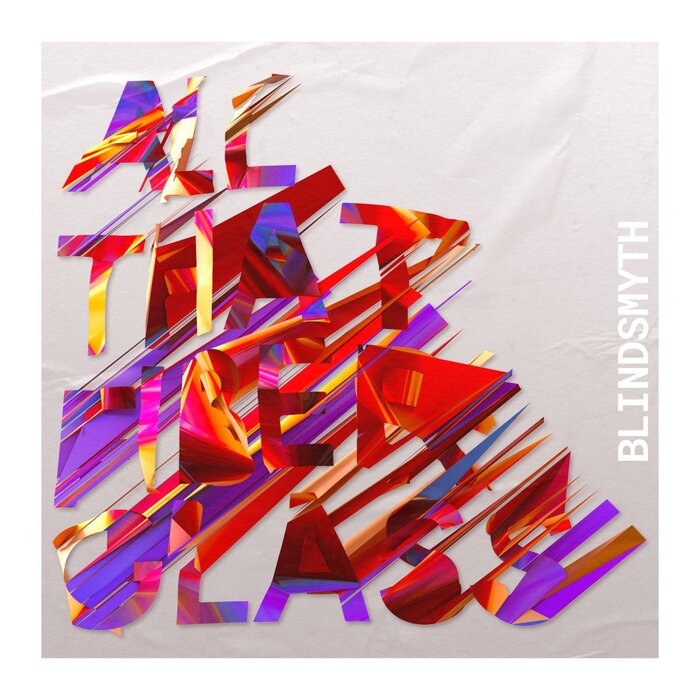 Blindsmyth - All That Fiberglass (Original Mix)