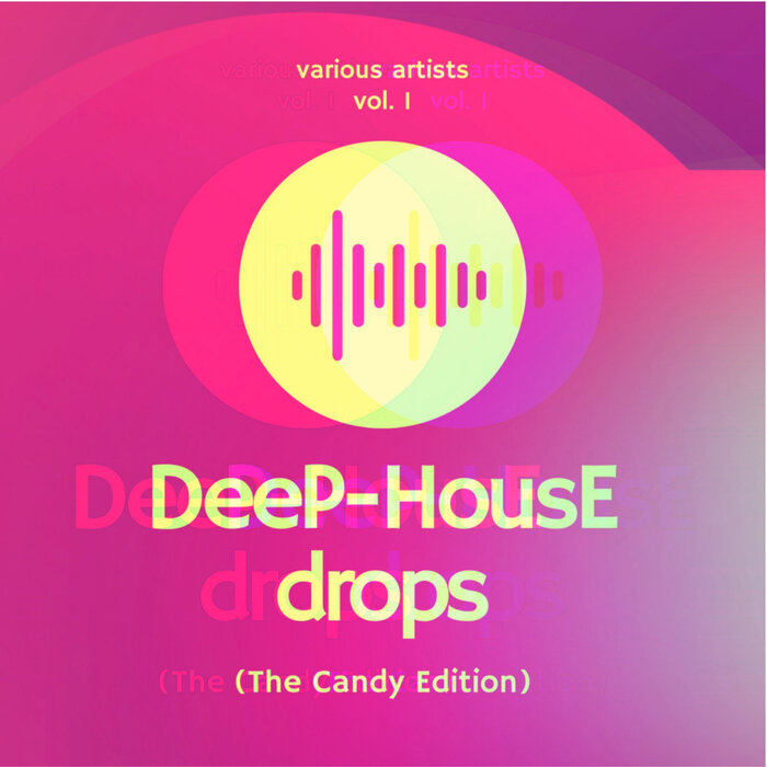 Various - Deep-House Drops (The Candy Edition), Vol 1