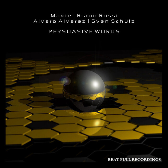 MAXIE/RIANO ROSSI/ALVARO ALVAREZ/SVEN SCHULZ - Persuasive Words