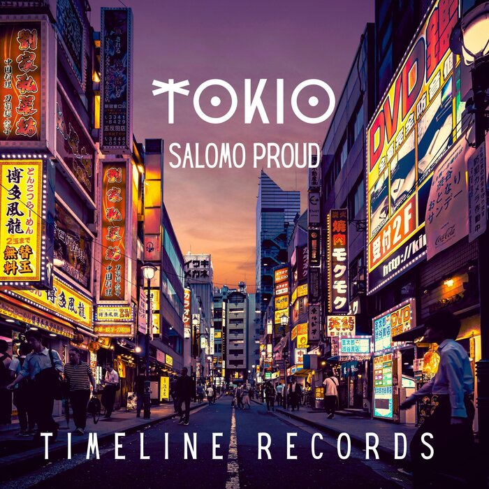 Salomo Proud - TOKIO