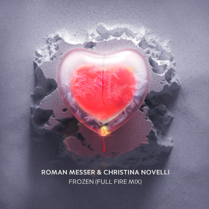 Roman Messer/Christina Novelli - Frozen (Full Fire Mix)