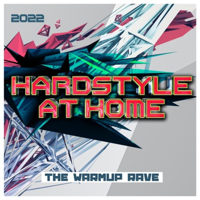 VA - Hardstyle at Home 2022: The Warmup Rave [MOR31064]