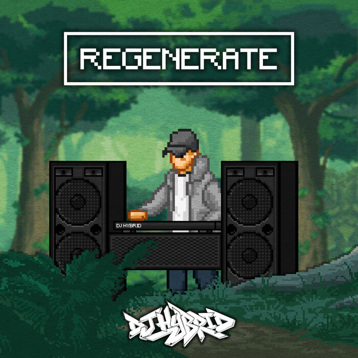 DJ Hybrid - Regenerate