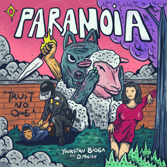 Paranoia (Explicit) by YoursTru Bigga feat D-Molish on MP3, WAV, FLAC ...