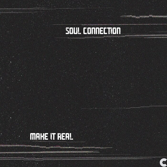 Soul Connection - Make It Real