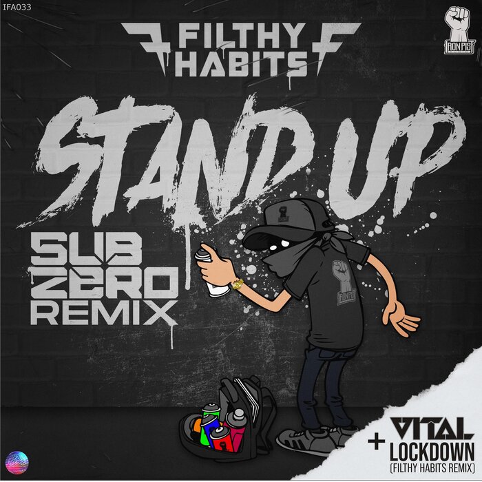Filthy Habits/Vital feat Sub Zero - Stand Up (Sub Zero Remix)