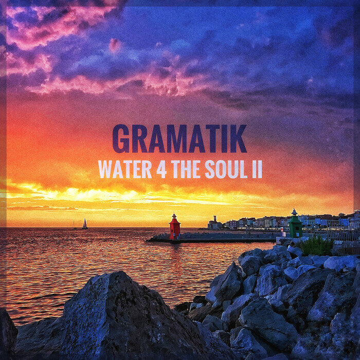 Gramatik - Water 4 The Soul II EP [LT019]