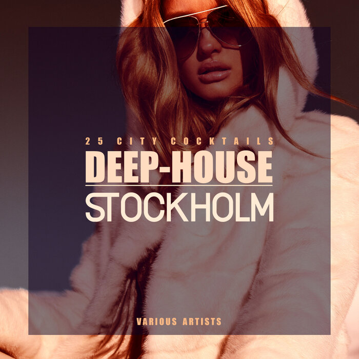 Various - Deep-House Stockholm (25 City Cocktails)