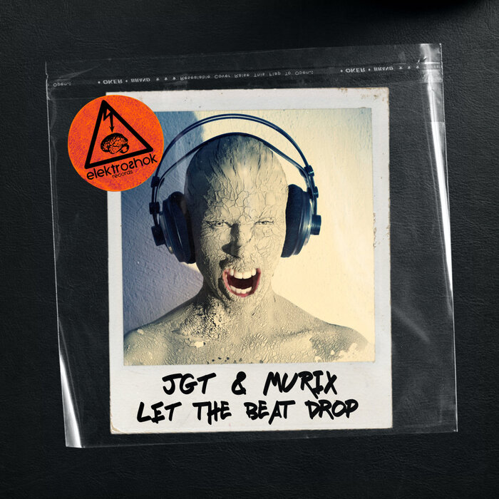 Let The Beat Drop By JGT/Murix On MP3, WAV, FLAC, AIFF & ALAC At.