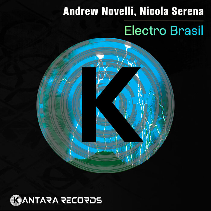 Electro Brasil By Andrew Novelli/Nicola Serena On MP3, WAV, FLAC.