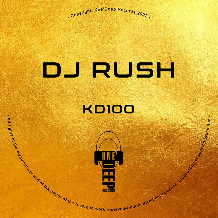 DJ Rush - KD 100