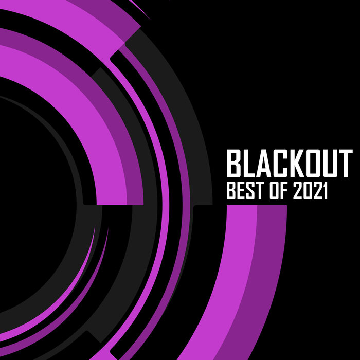 VA - Blackout Best Of 2021 [BLKTNLBEST2021]