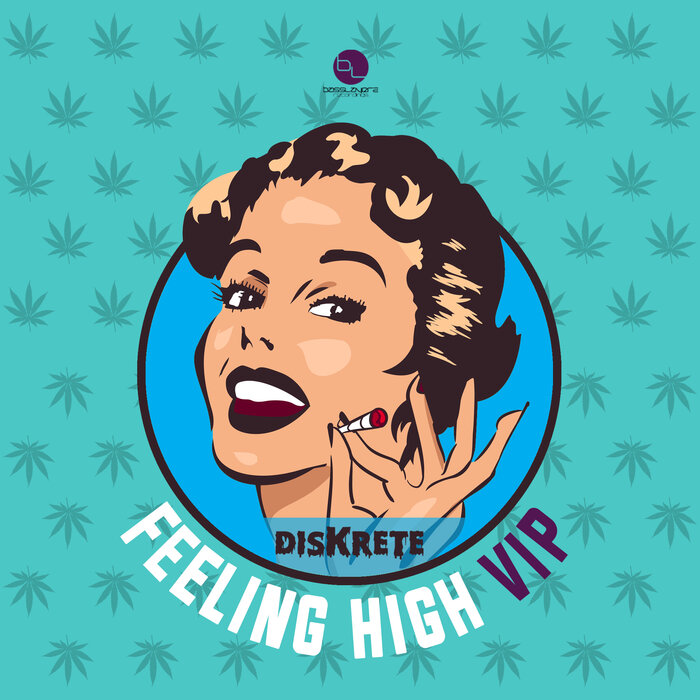 DisKrete - Feeling High (VIP)