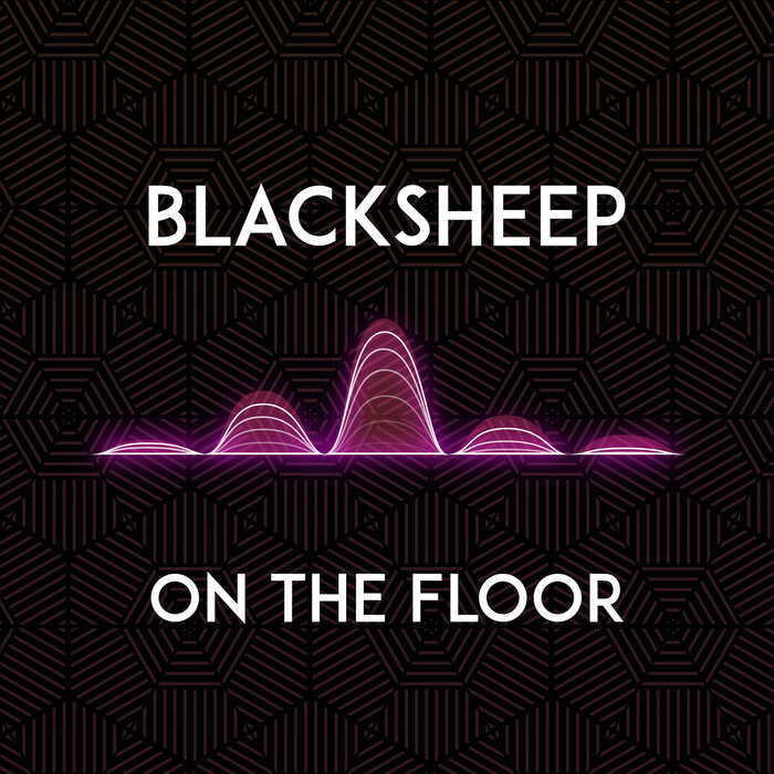 BlackSheep - On The Floor
