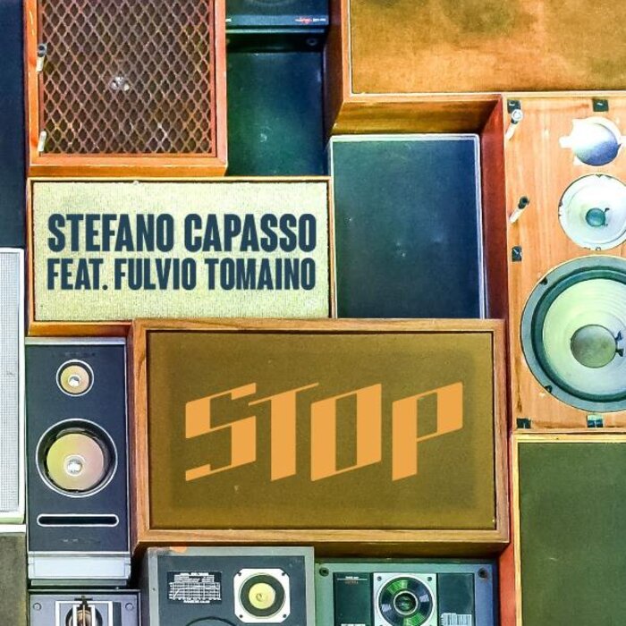 Stefano Capasso feat Fulvio Tomaino - Stop!