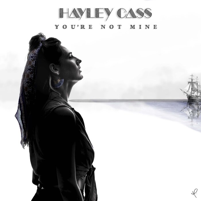 Hayley Cass - You're Not Mine
