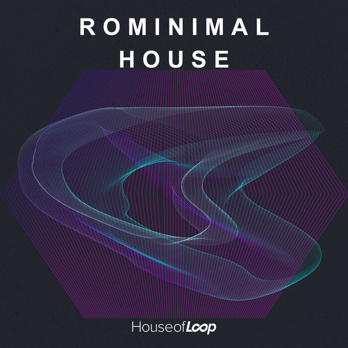 House Of Loop - Rominimal House (Sample Pack WAV)