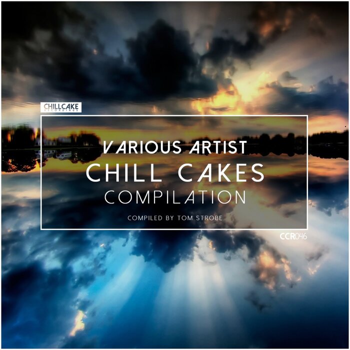 Various - Chill Cakes, Vol 1