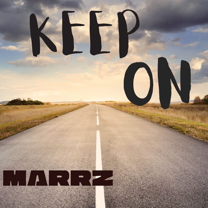 MARRZ - Keep On