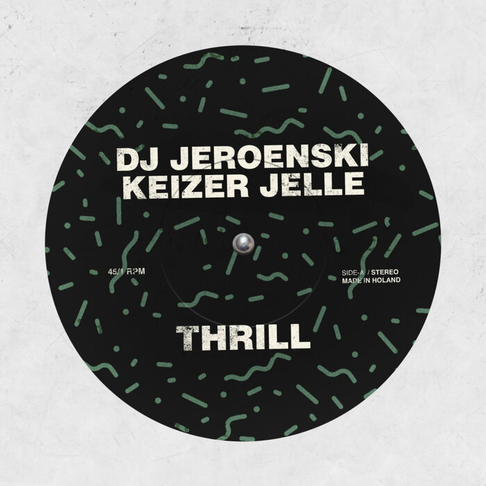 DJ Jeroenski/Keizer Jelle - Thrill