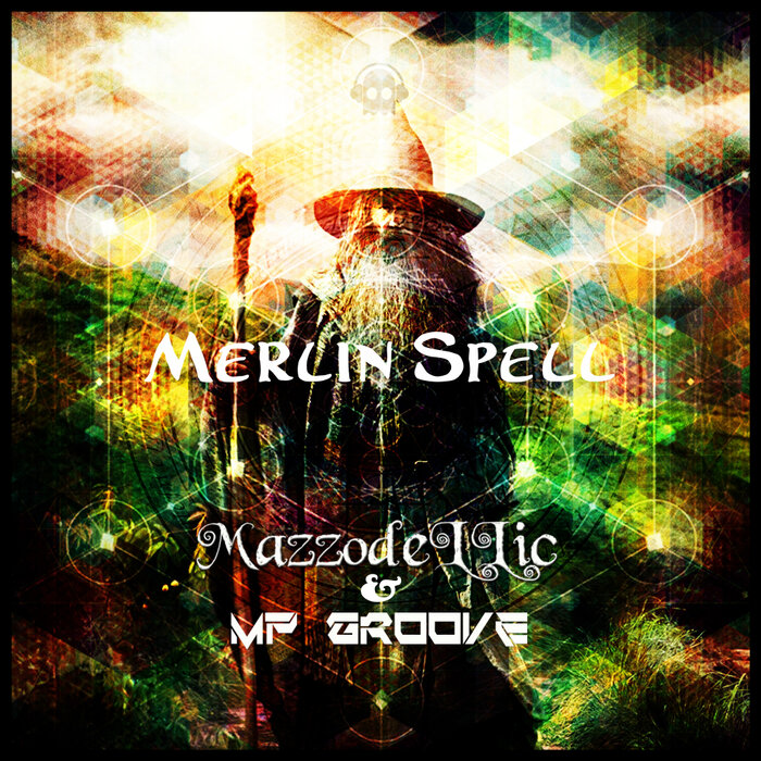 MazzodeLLic/MP Groove - Merlin Spell