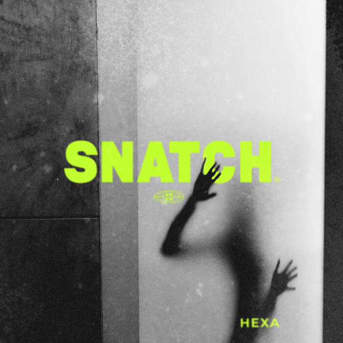 Hexa - Snatch