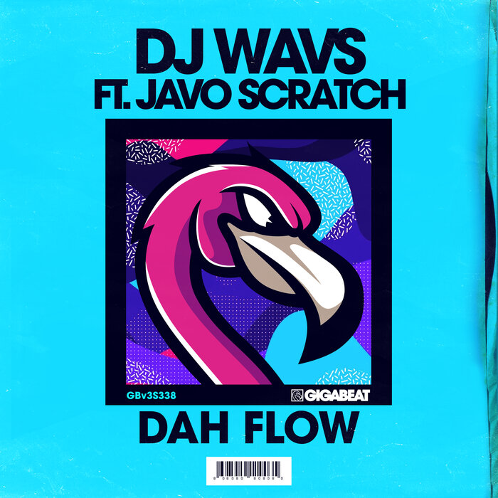 DJ WAVS/Javo Scratch - Dah Flow