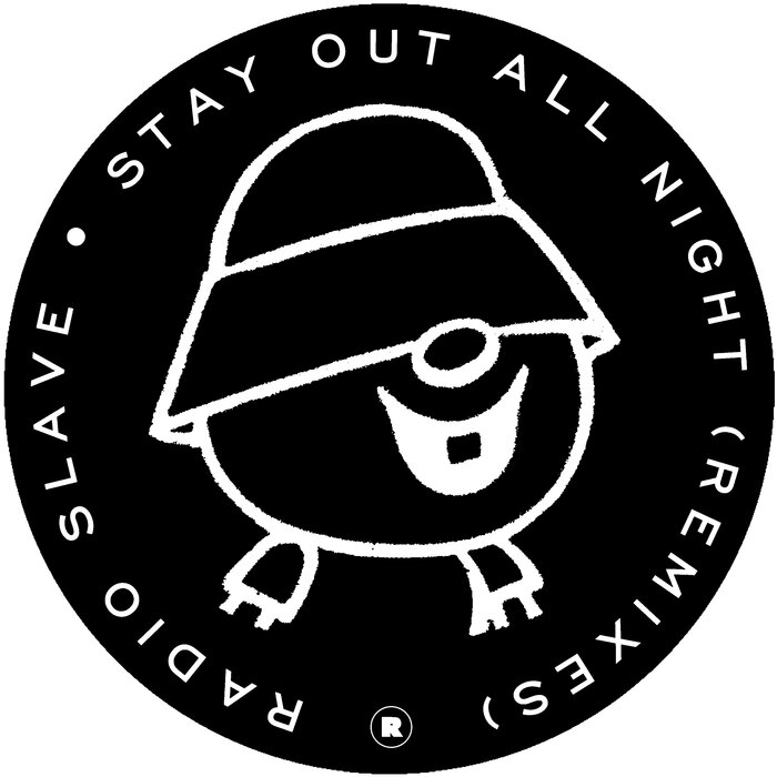 Radio Slave/Carl Cox - Stay Out All Night (Remixes)