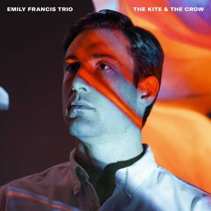 Emily Francis Trio - The Kite & The Crow