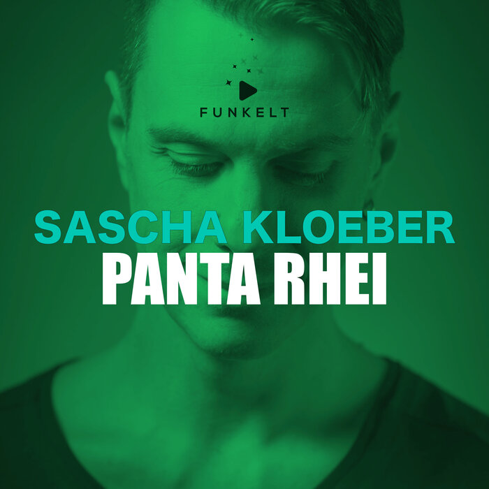 Sascha Kloeber - Panta Rhei