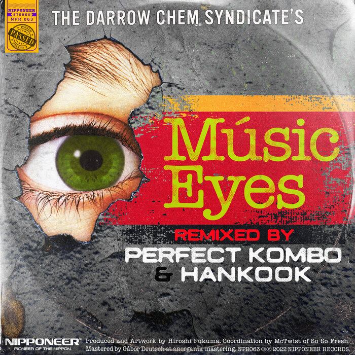 THE DARROW CHEM SYNDICATE - Music Eyes (Perfect Kombo & Hankook Remix)