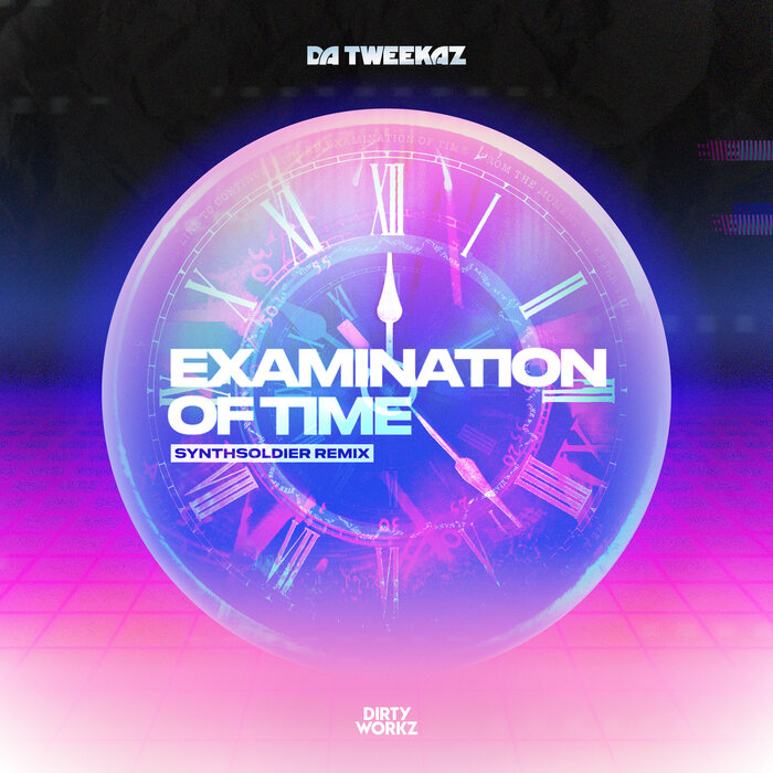 Da Tweekaz - Examination Of Time (Synthsoldier Remix Extended Mix)