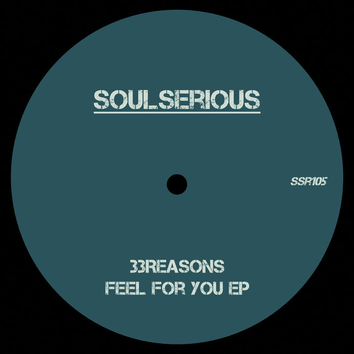33Reasons - Feel For You EP