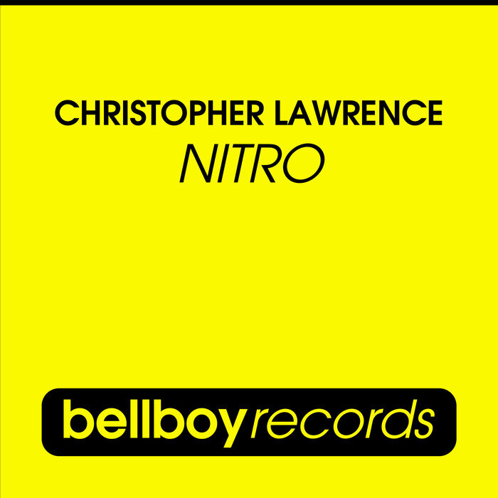 Christopher Lawrence - Nitro (Fluid In Motion & Machineries Remixes)