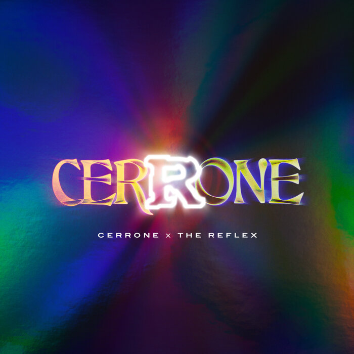 CERRONE - Cerrone X The Reflex